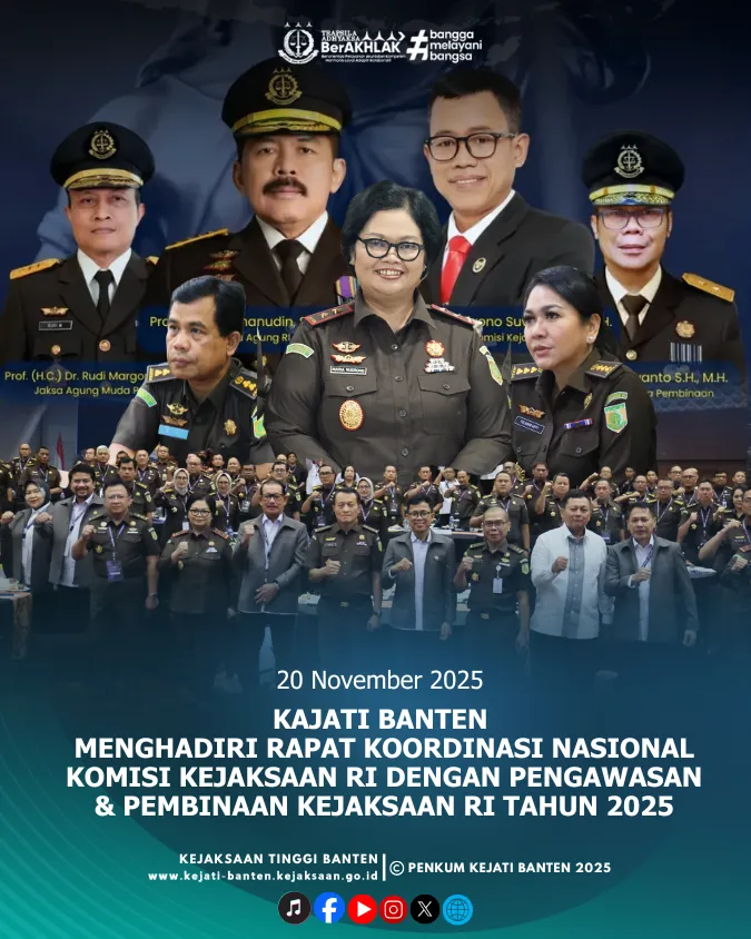 Kajati Banten Hadiri Rakornas Komisi Kejaksaan RI 2025 Bahas Pengawasan dan Pembinaan