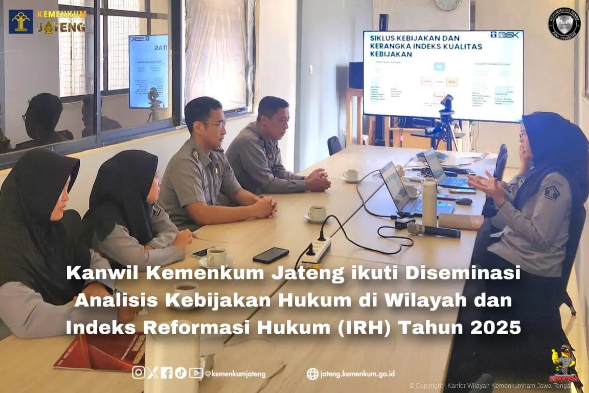 Kanwil Kemenkum Jateng Ikuti Diseminasi Analisis Kebijakan Hukum dan IRH 2025