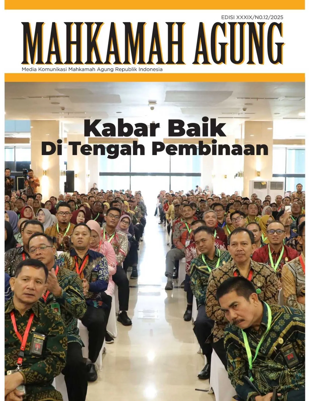 Majalah Mahkamah Agung Edisi 39 Soroti Usulan Kenaikan Tunjangan Jabatan Panitera