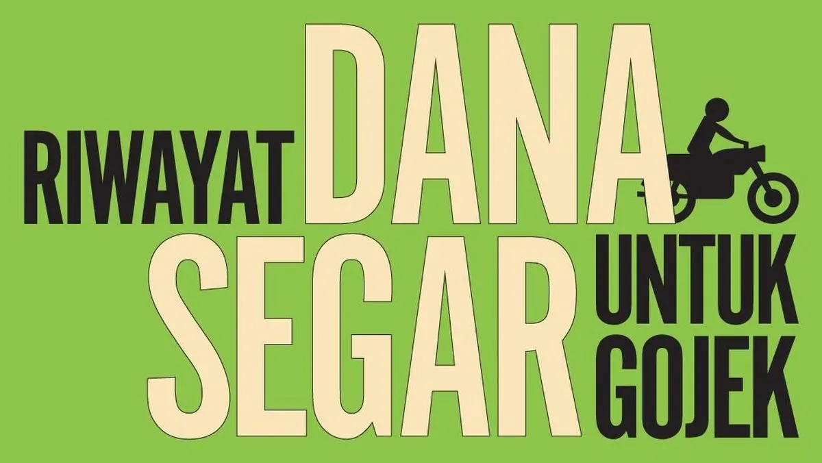 Perjalanan Investasi Gojek Sejak 2011
