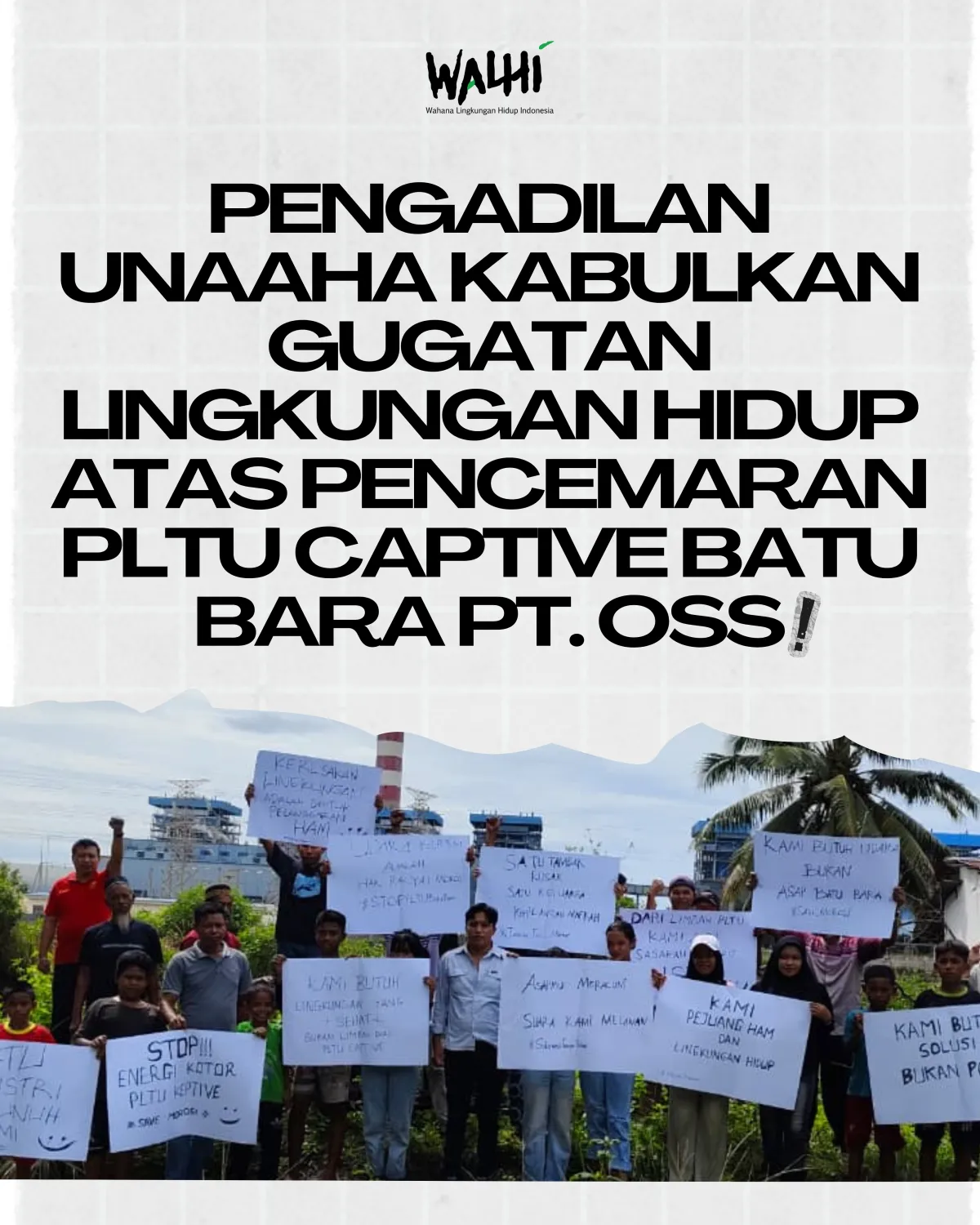 PN Unaaha Kabulkan Gugatan Warga Morosi, PLTU PT Obsidian Stainless Steel Dinyatakan Cemari Lingkungan