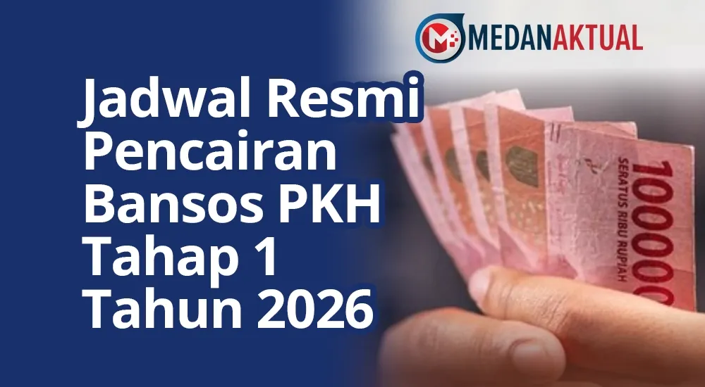 Kemensos Tetapkan Pencairan Bansos PKH Tahap 1 2026 Januari–Maret