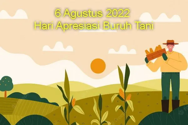 Peringatan Hari Apresiasi Buruh Tani: Pentingnya Menghargai Peran Petani dalam Ketahanan Pangan