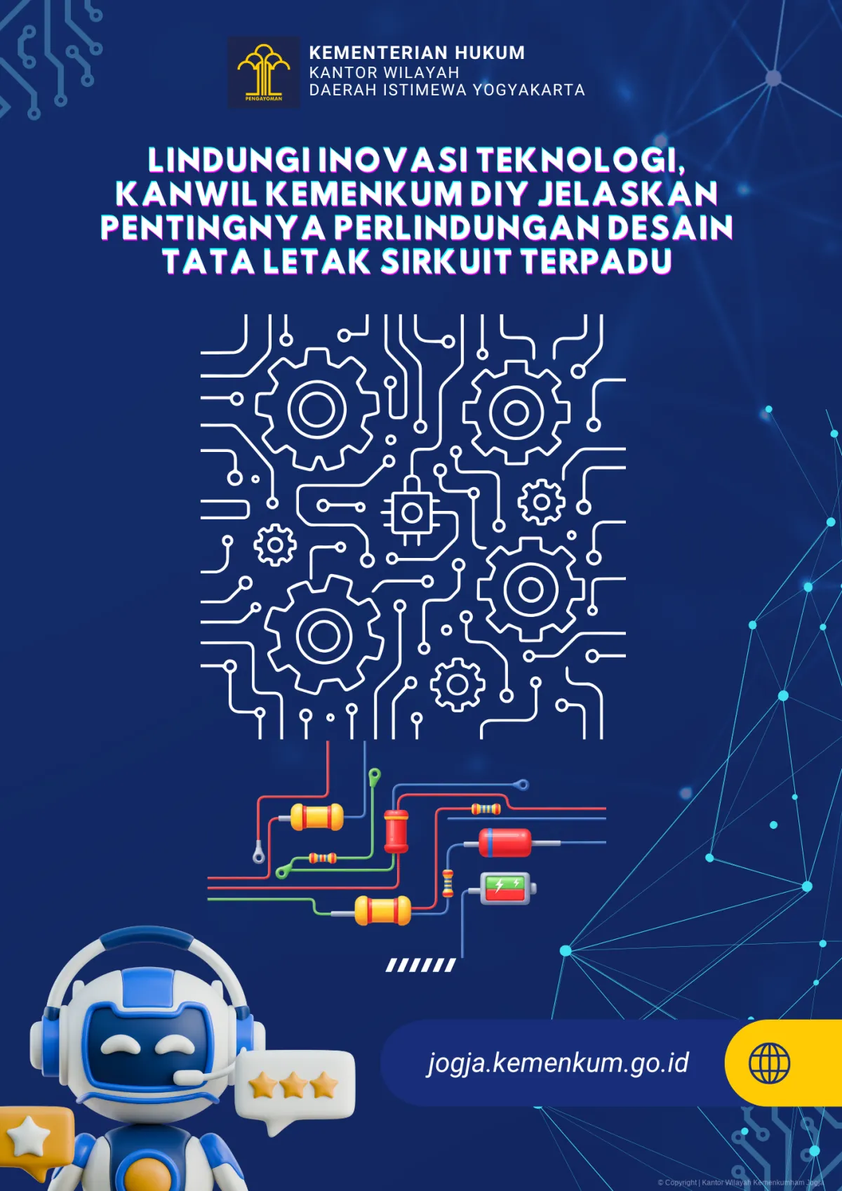 Kemenkum DIY Tekankan Pentingnya Perlindungan Desain Tata Letak Sirkuit Terpadu untuk Inovator