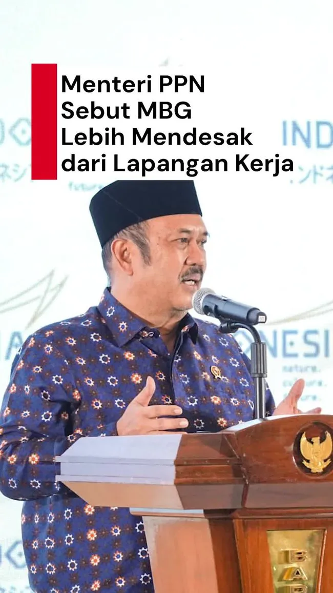 Menteri PPN: Penanganan MBG Lebih Mendesak dari Penciptaan Lapangan Kerja