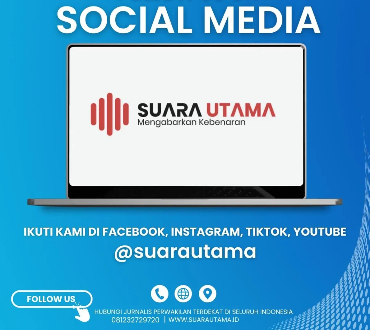 Suara Utama Buka Rekrutmen Jurnalis, Kaperwil, dan Kabiro Periode 2025–2026