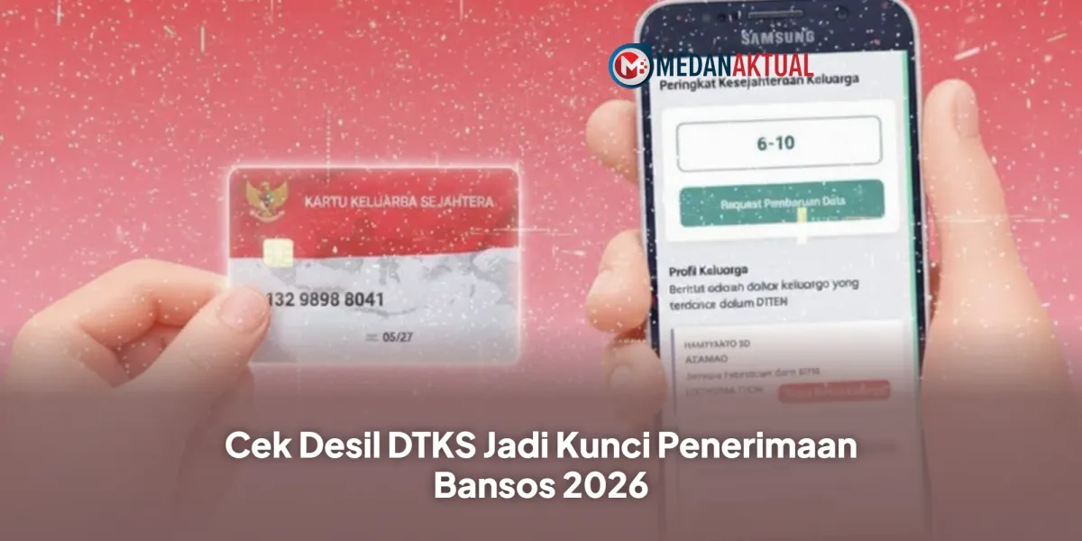 Status Desil DTKS/DTSEN Menentukan Kelayakan Penerima Bansos 2026