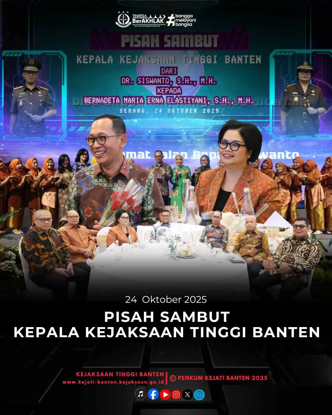 Pisah Sambut Kajati Banten, Bernadeta Maria Erna Elastiyani Gantikan Dr. Siswanto