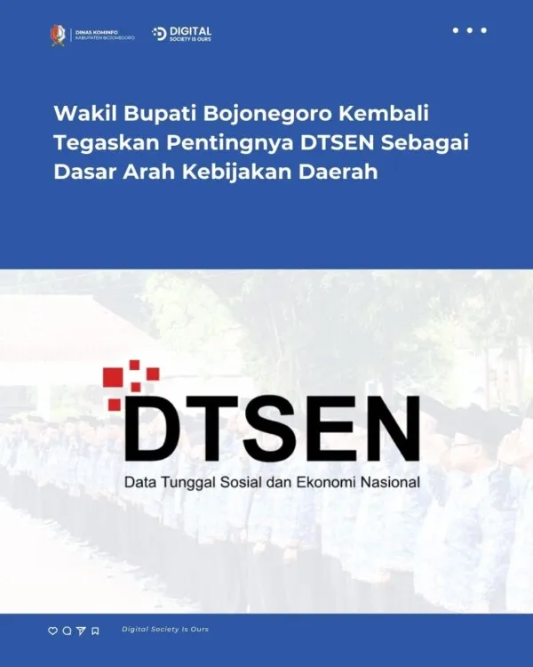 Wakil Bupati Bojonegoro Menekankan Peran DTSEN dalam Kebijakan Daerah