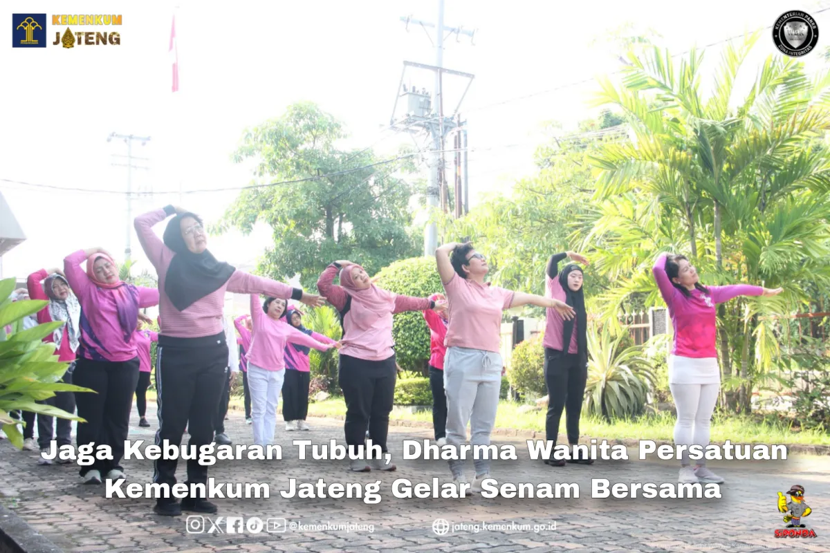 Dharma Wanita Persatuan Kemenkum Jateng Gelar Senam Pagi untuk Jaga Kebugaran