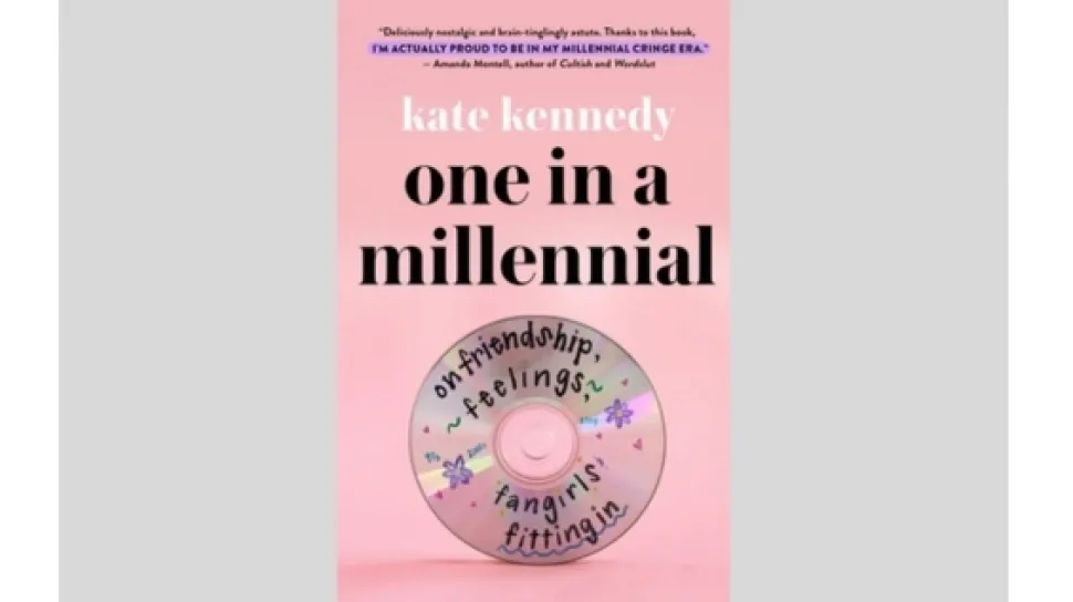 "One in a Millennial" karya Kate Kennedy: Esai Nostalgia Budaya Pop dan Realita Perempuan Milenial