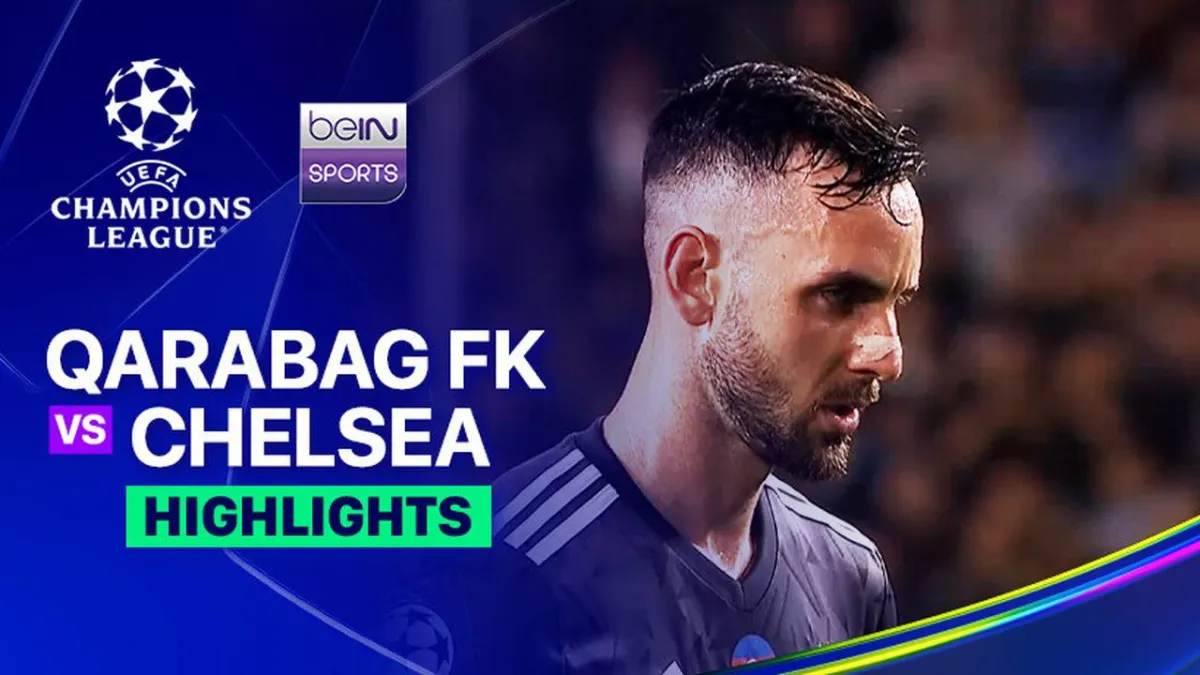 Highlight Qarabag FK vs Chelsea di Liga Champions 2025/26
