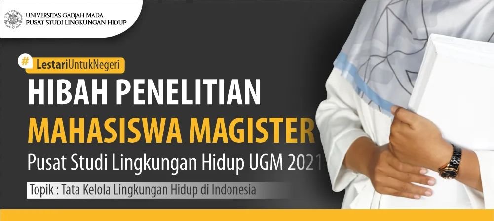 Program Hibah Penelitian untuk Mahasiswa Magister di UGM 2021