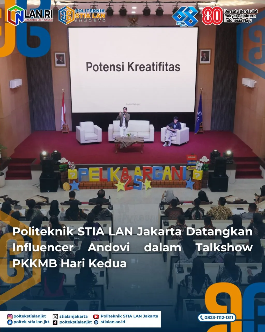 PKKMB Hari Kedua Politeknik STIA LAN Jakarta Hadirkan Andovi Bahas Transformasi Diri Mahasiswa