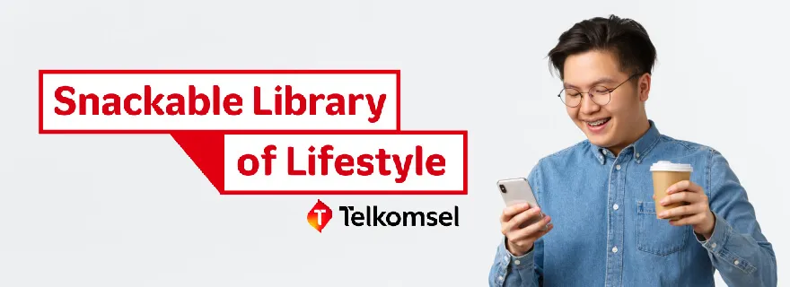 Telkomsel Jelajah Hadirkan Snackable Library of Lifestyle untuk Kurangi Waktu Scrolling