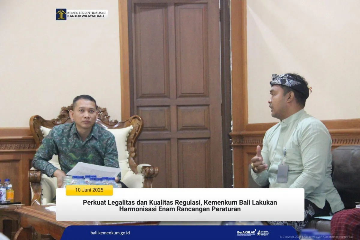 Kemenkum Bali Lakukan Harmonisasi Enam Rancangan Peraturan untuk Tingkatkan Legalitas