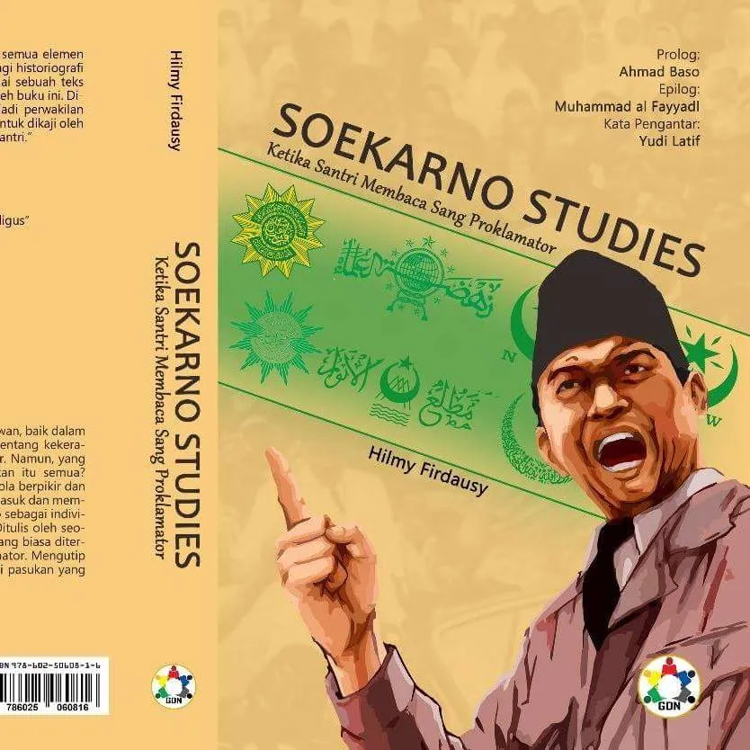 Buku ‘Ketika Santri Membaca Sang Proklamator’ Menawarkan Cara Baca Baru atas Nalar Soekarno