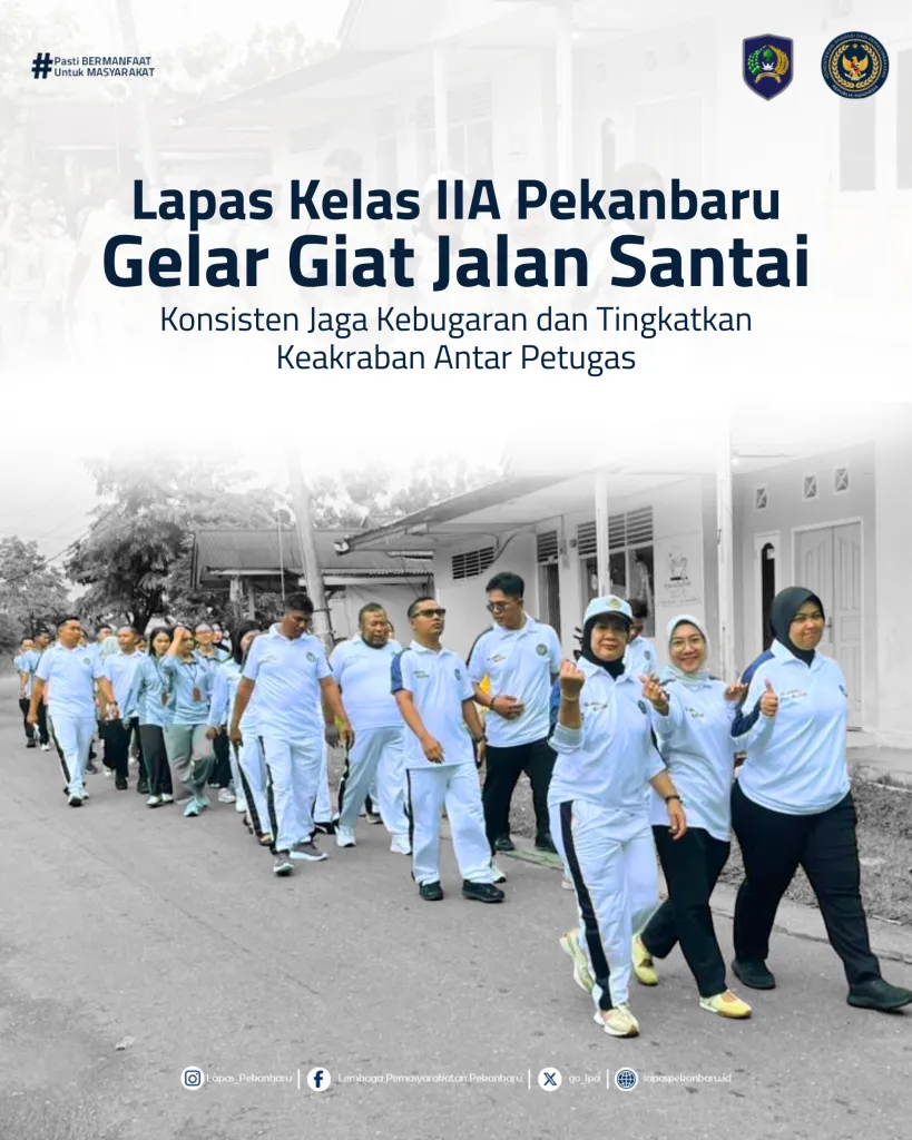 Lapas Pekanbaru Gelar Jalan Santai untuk Tingkatkan Kebugaran dan Keakraban