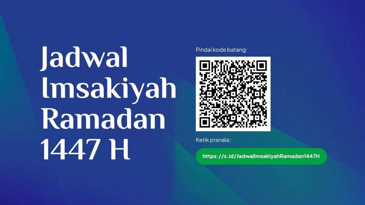 Akses Jadwal Imsakiyah Ramadan 1447 H via QR Code atau Tautan