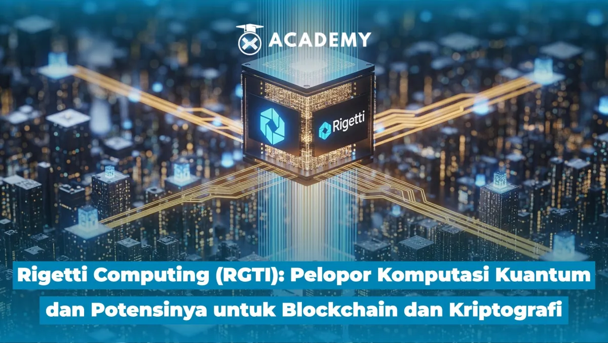 Rigetti Computing: Inovasi Kuantum untuk Transformasi Blockchain dan Kriptografi