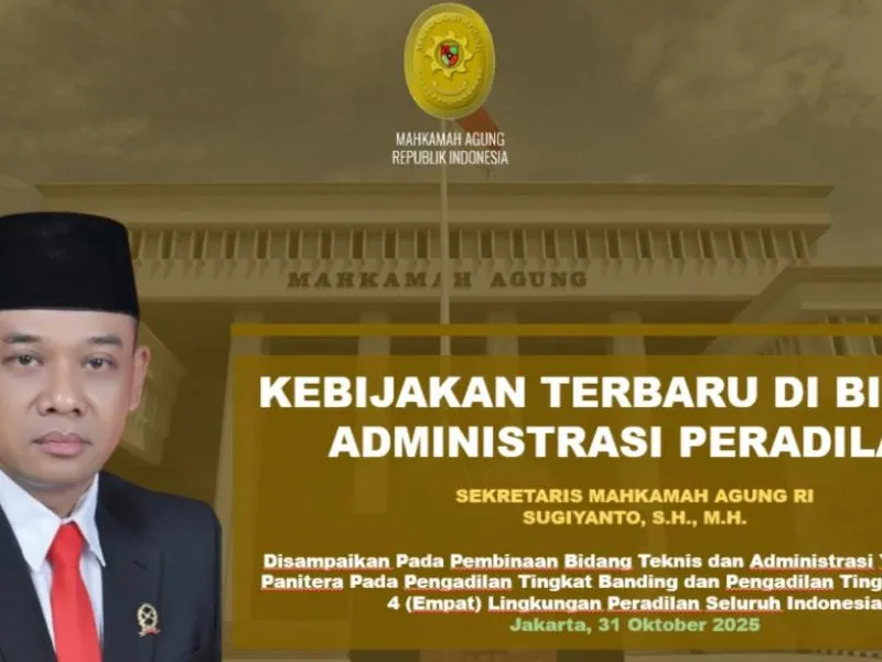 Sekretaris MA Ungkap Kebijakan Administrasi Peradilan Terbaru