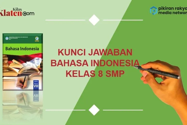 Pembahasan Tugas Bahasa Indonesia Kelas 8 Halaman 235 Bagian B: Menulis Dua Kutipan dari Buku Fiksi dan Nonfiksi