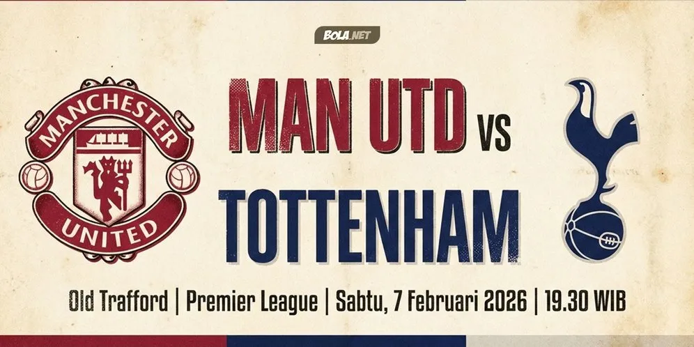 Manchester United Hadapi Ujian Berat Lawan Tottenham di Old Trafford