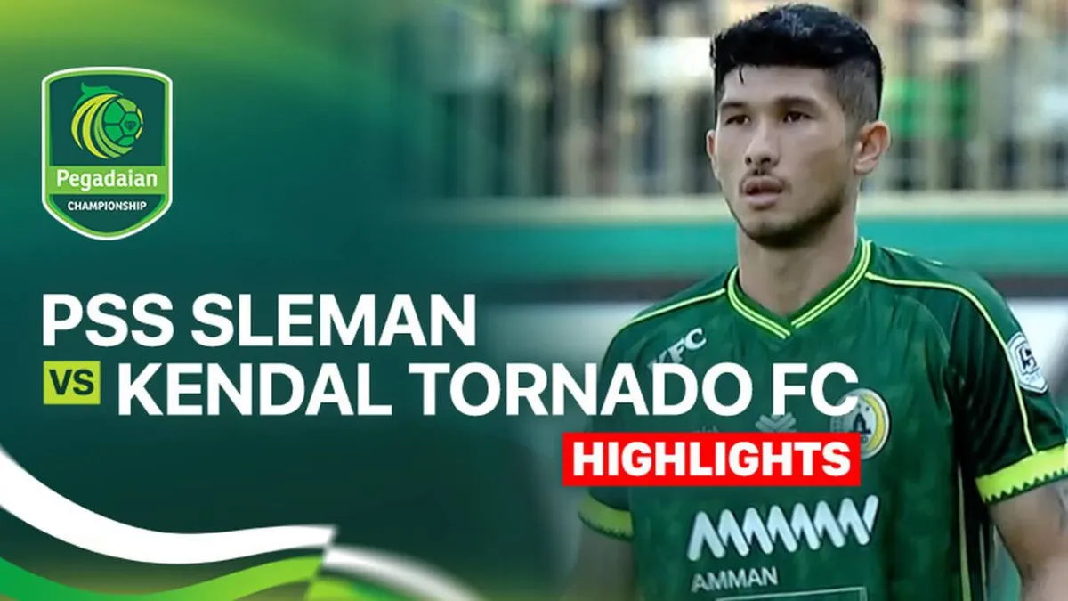 PSS Sleman Hadapi Kendal Tornado FC di Pegadaian Championship 2025/26