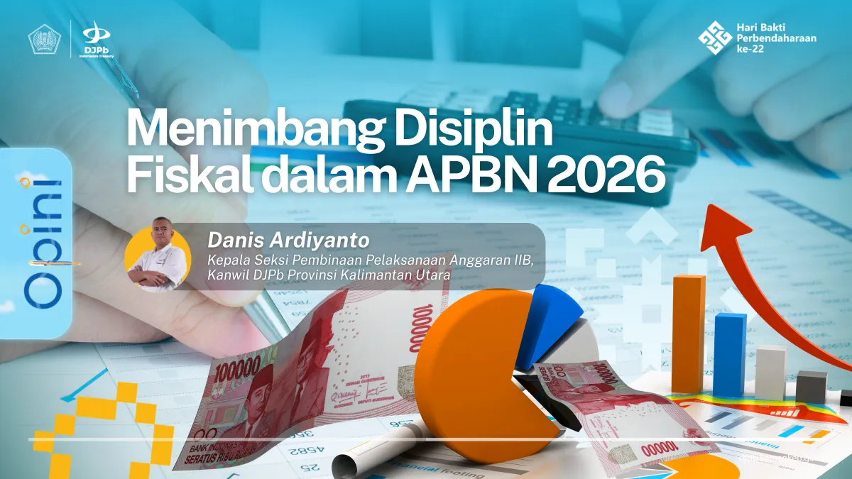 Strategi APBN 2026: Memadukan Disiplin Fiskal dan Stimulus Ekonomi