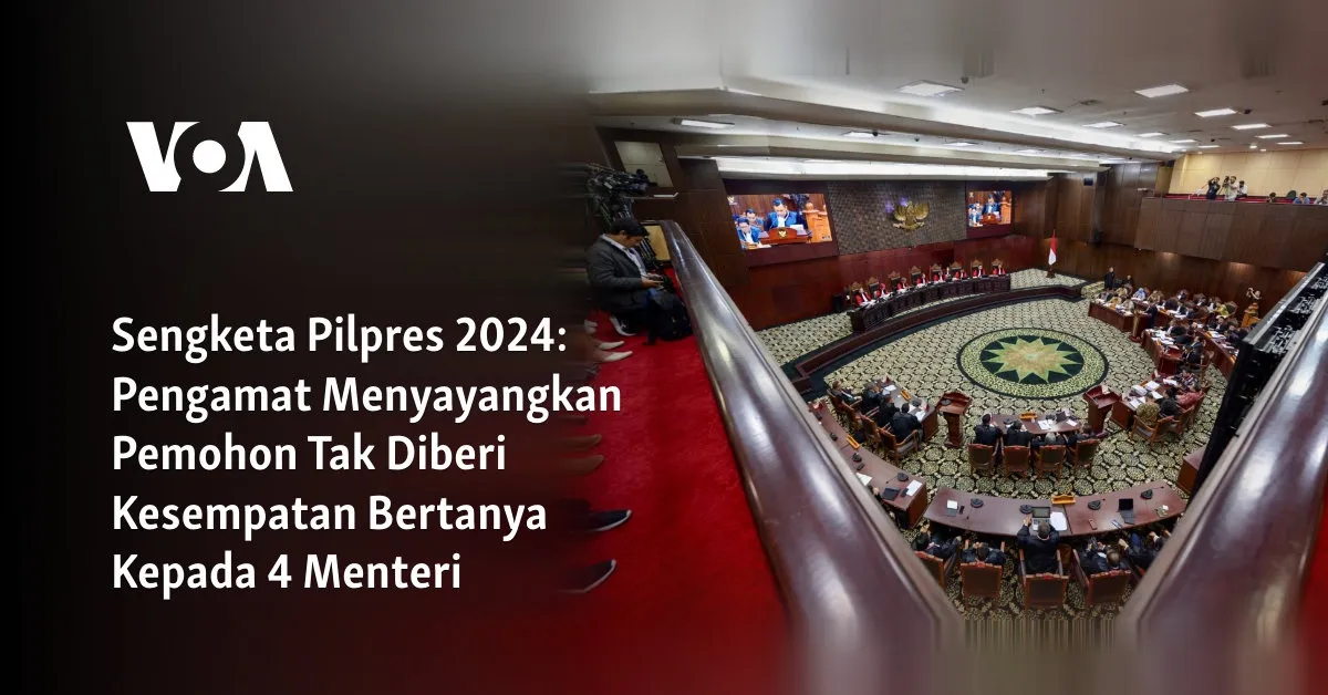 Pengamat Sayangkan MK Tak Beri Kesempatan Pemohon Bertanya pada Empat Menteri