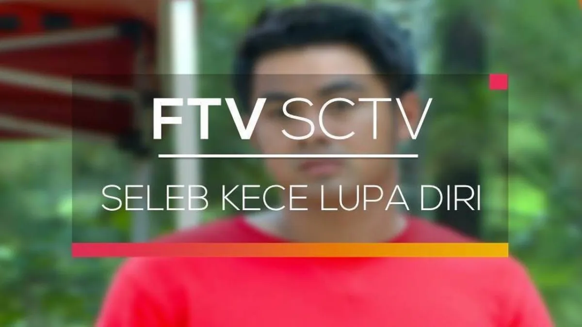 Konflik Keluarga dalam FTV Religi: Seleb Kece Lupa Diri