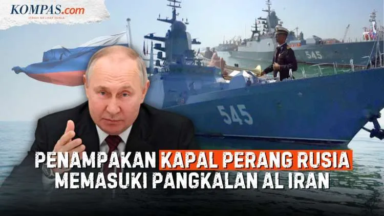 Kapal Perang Rusia Tiba di Pangkalan Angkatan Laut Iran