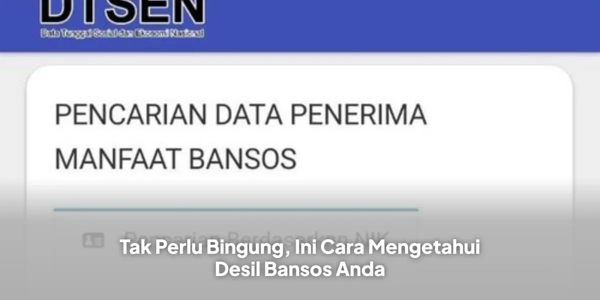 Panduan Cek Desil Bansos untuk Masyarakat
