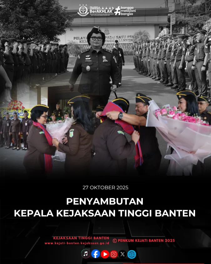 Kejaksaan Tinggi Banten Sambut Pimpinan Baru dengan Antusiasme Tinggi