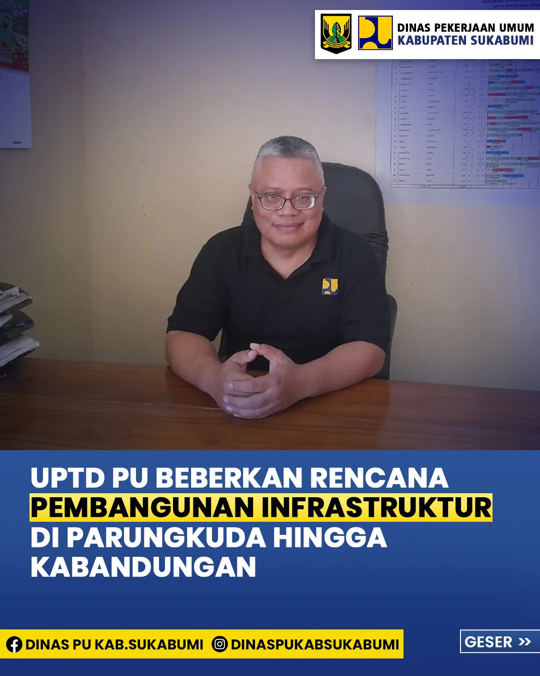 Rencana Pembangunan Infrastruktur UPTD PU di Parungkuda dan Kabandungan