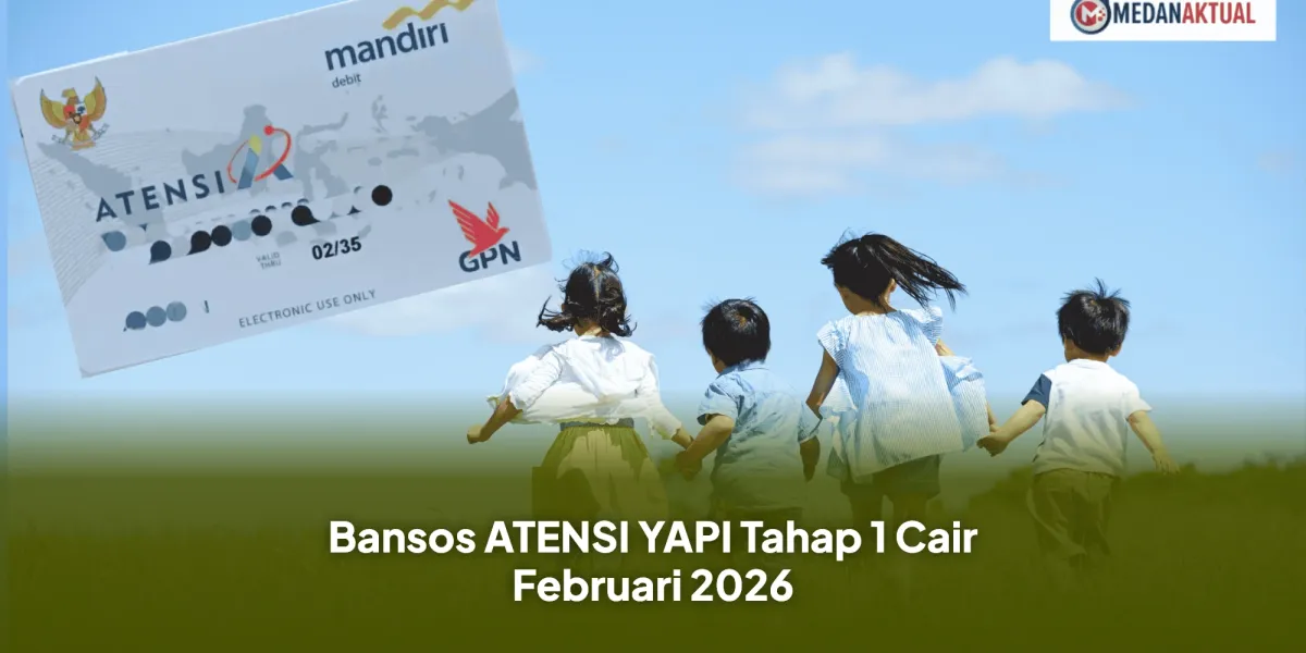 Pencairan Bansos ATENSI YAPI Tahap 1 Dijadwalkan Februari 2026