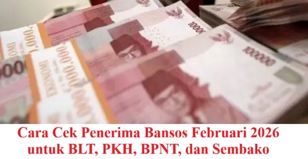 Cek Status Penerima Bansos Februari 2026 Secara Online