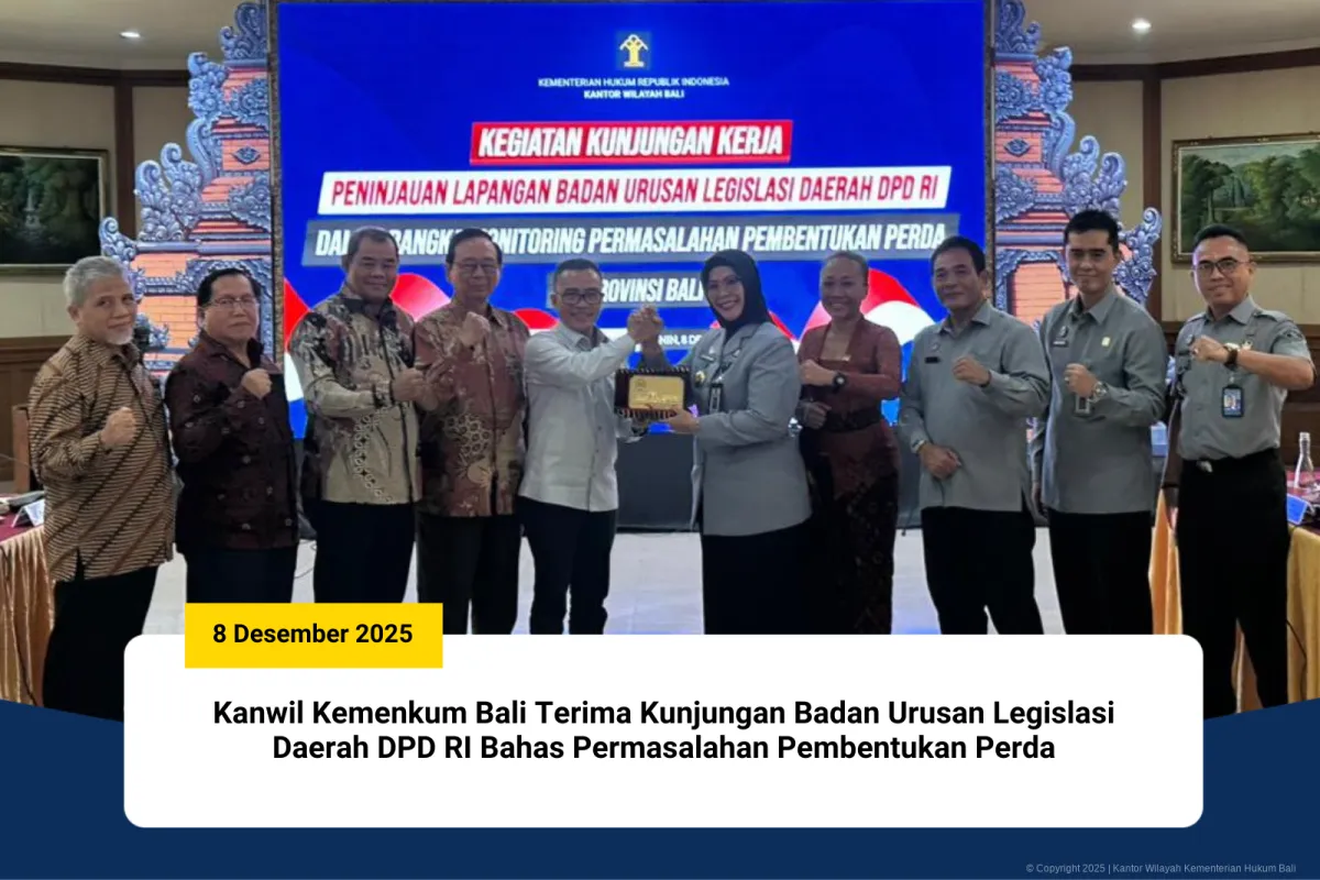 Kemenkum Bali Bahas Tantangan Pembentukan Perda dengan BULD DPD RI