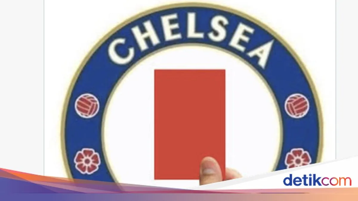Chelsea Dapat Olokan 'Red Card FC' Karena Koleksi Kartu Merah
