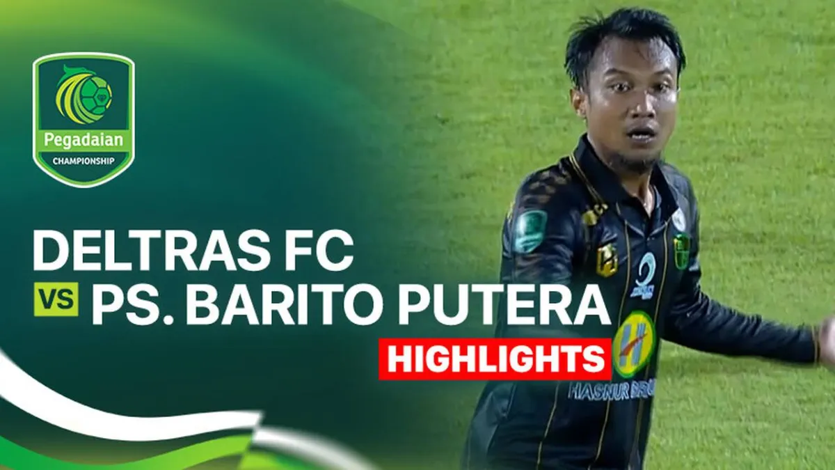 Deltras FC Hadapi PS. Barito Putera di Pegadaian Championship 2025