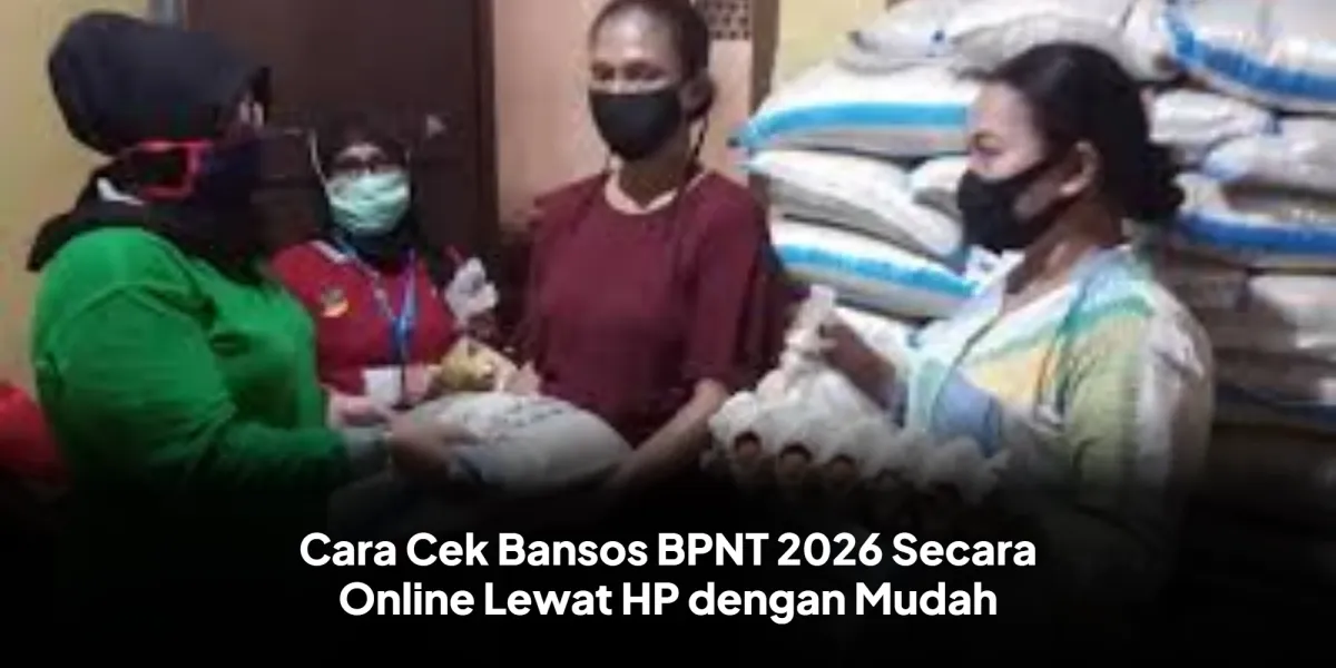 Panduan Cek Bansos BPNT 2026 Secara Online Melalui HP