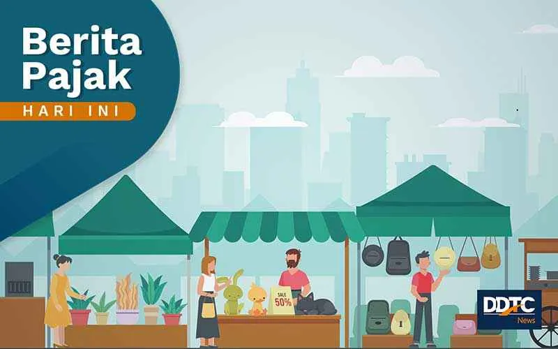 DJP Pastikan PPh UMKM Tetap Dapat Dimanfaatkan Meski Aturan Belum Terbit