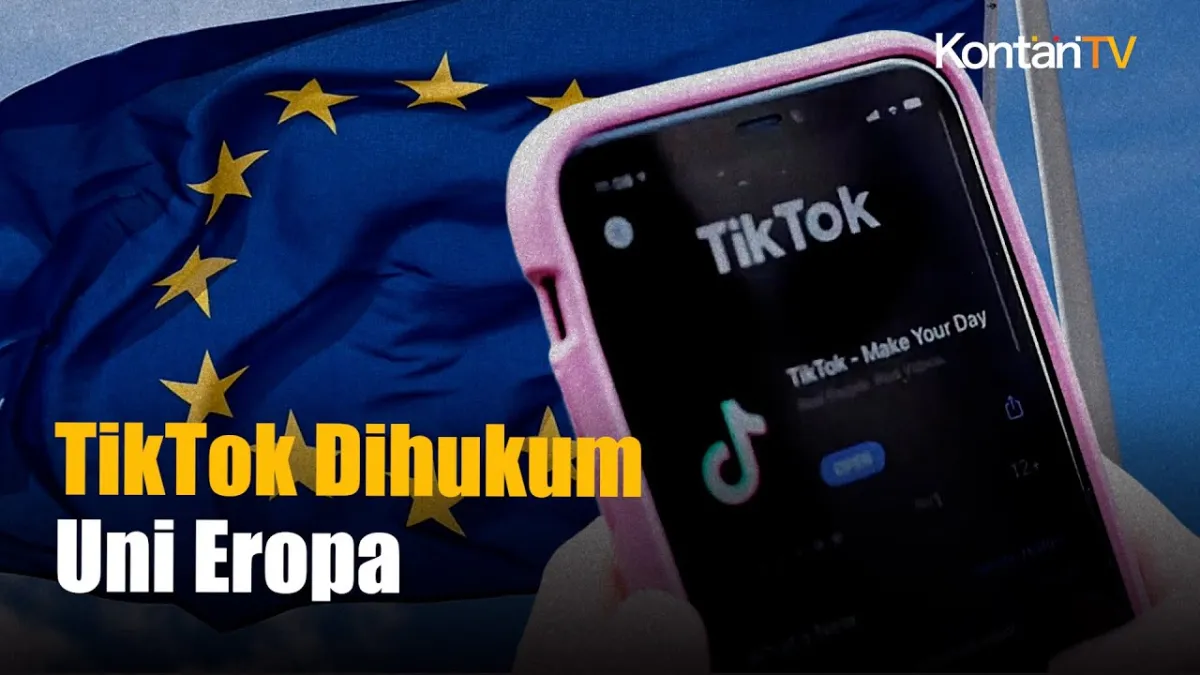 Uni Eropa Dakwa TikTok Karena Desain Adiktif, Terancam Denda 6% Pendapatan