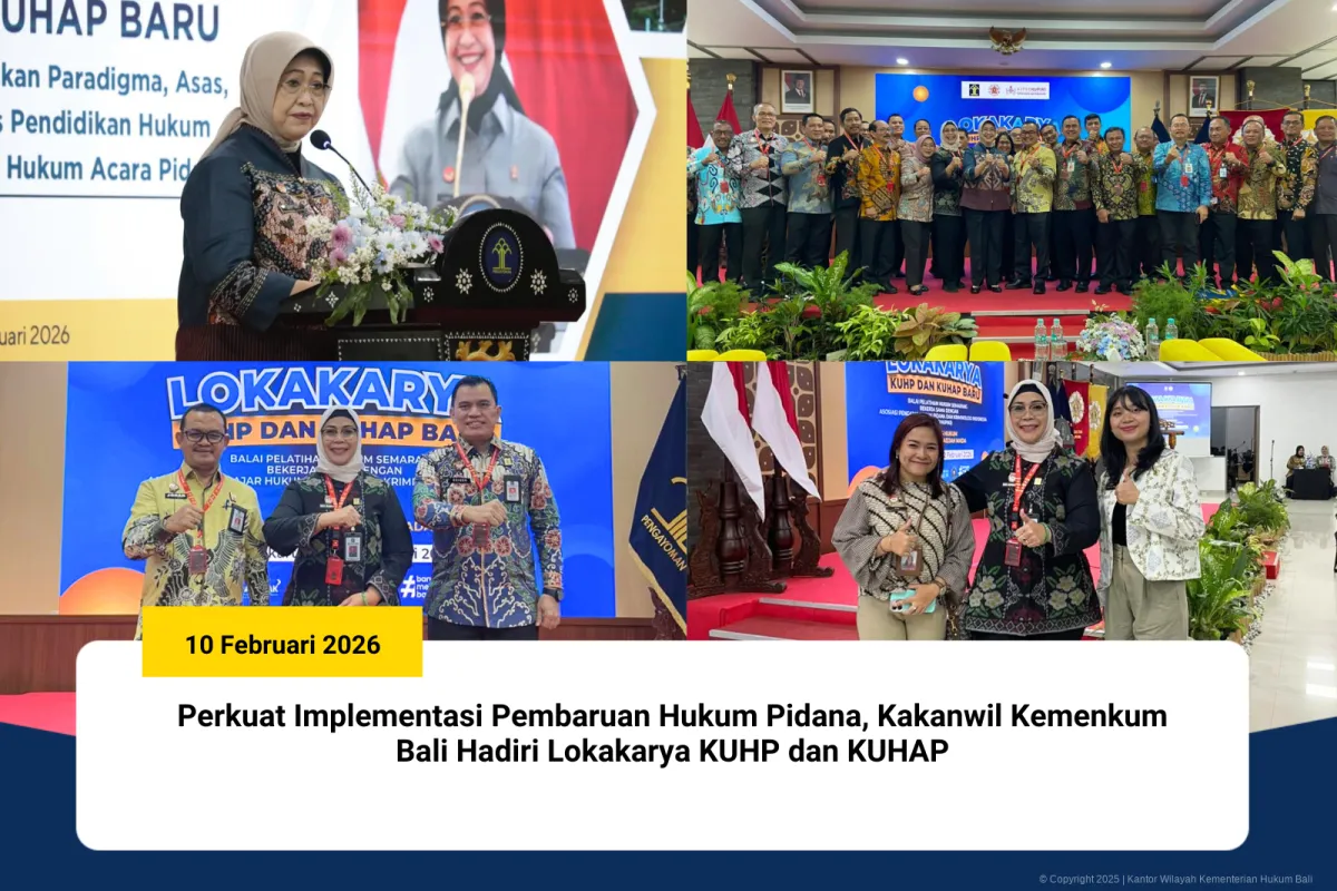 Kakanwil Kemenkum Bali Ikuti Lokakarya KUHP dan KUHAP untuk Penyelarasan Hukum Pidana