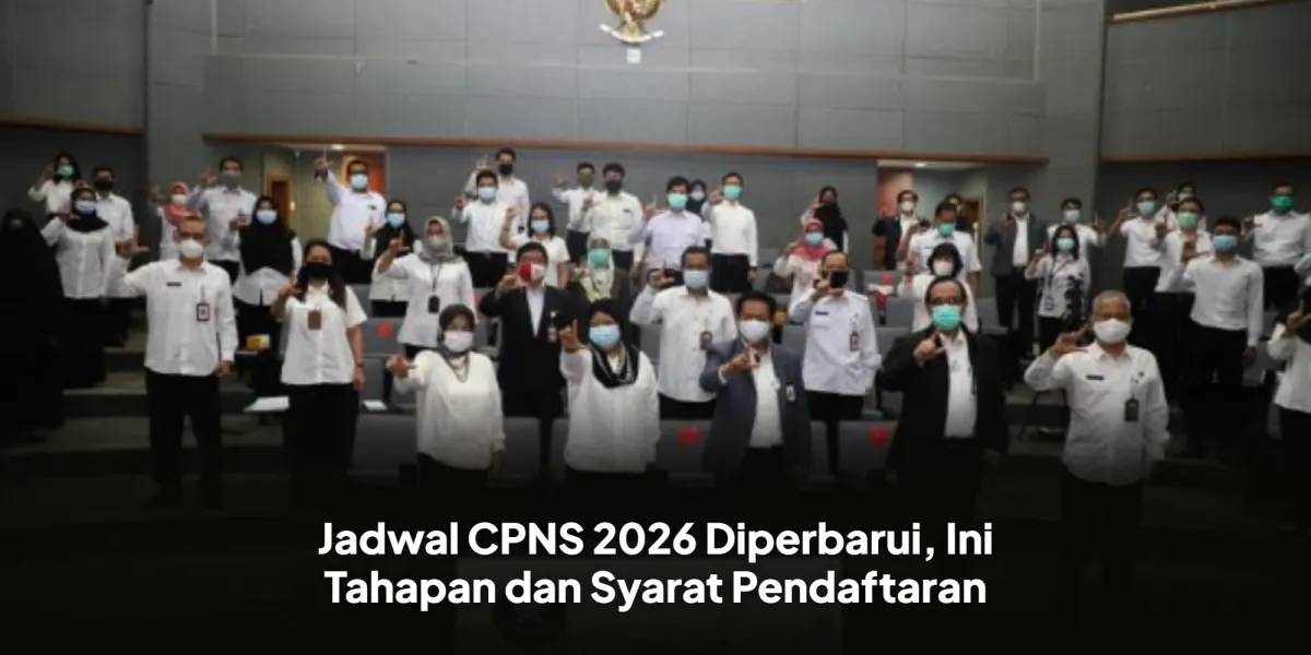 Persiapkan Diri: Jadwal dan Syarat Pendaftaran CPNS 2026