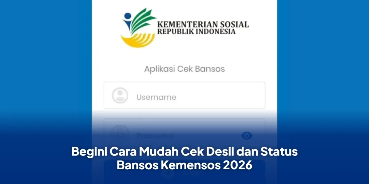 Cara Mudah Cek Desil dan Status Bansos di Kemensos 2026