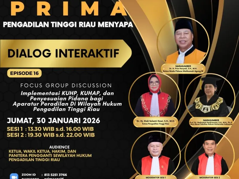 Dialog Interaktif Peradilan Riau: Menyongsong Pembaruan Hukum Pidana Nasional