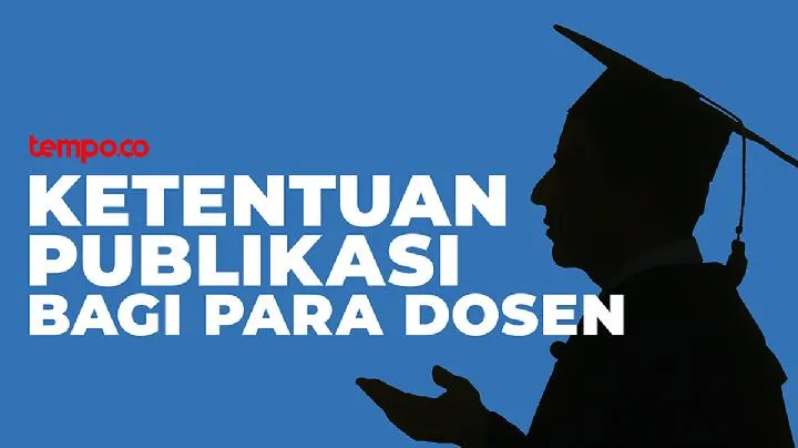 Kewajiban Publikasi Ilmiah untuk Dosen dan Dampaknya