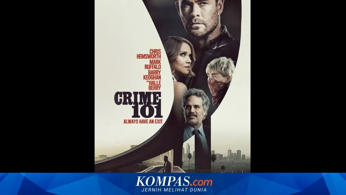 Pemeran Utama Film Crime 101: Hemsworth, Ruffalo, dan Berry