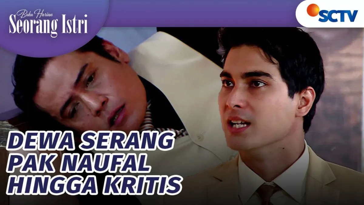 Konflik Memanas: Dewa Serang Pak Naufal dalam Buku Harian Seorang Istri Episode 659
